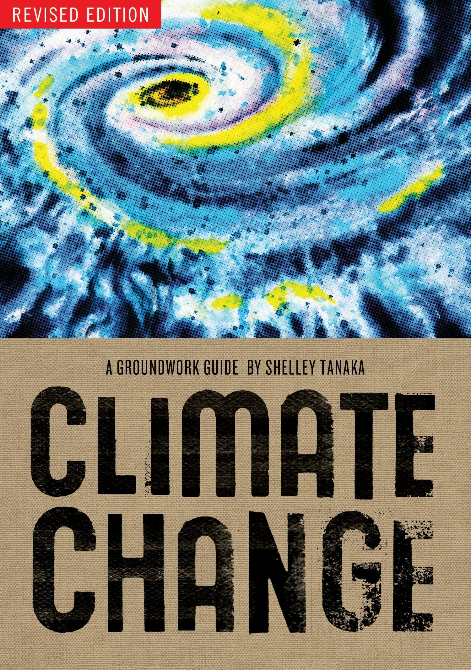Book cover image for Climate Change Revised Edition ISBN: 9781554981595